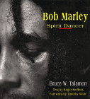 Bob Marley: SpiritDancer